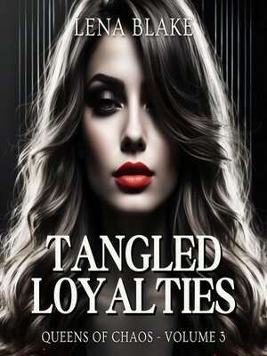 cover image of Tangled Loyalties